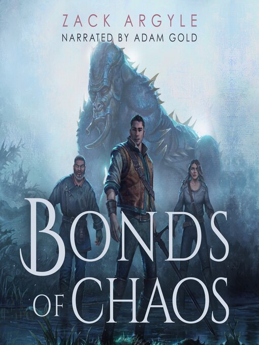 Title details for Bonds of Chaos by Zack Argyle - Available